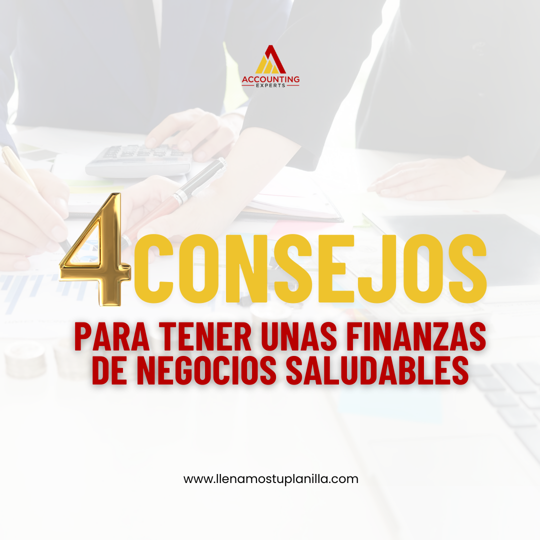 4 consejos para tener unas finanzas de negocios saludables