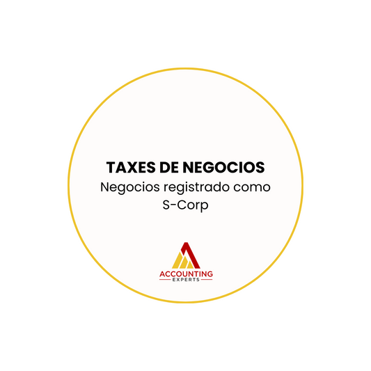 Declaración de Impuestos de Negocios Registrados como S-Corp (USA)