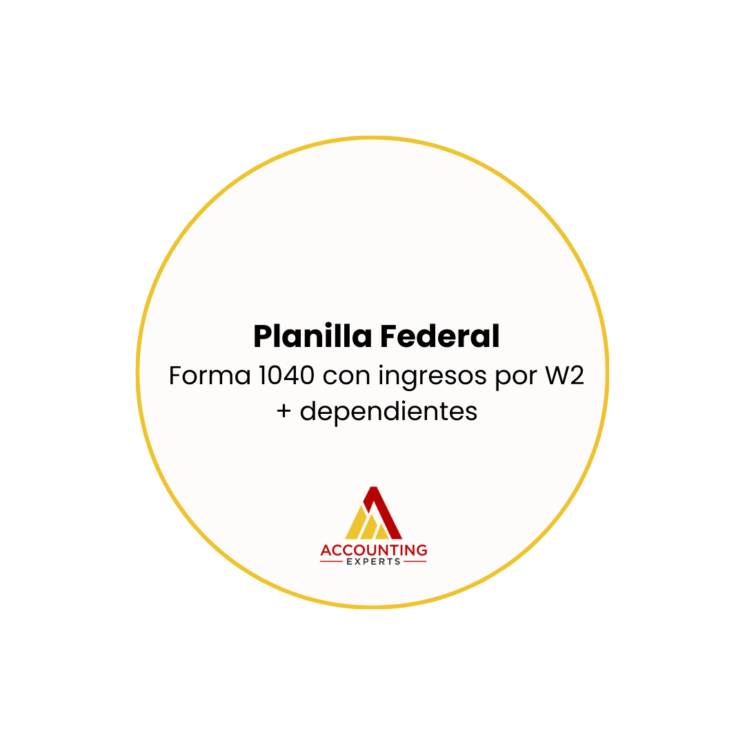 Planilla Federal - Forma 1040 con ingresos por W2 + dependientes