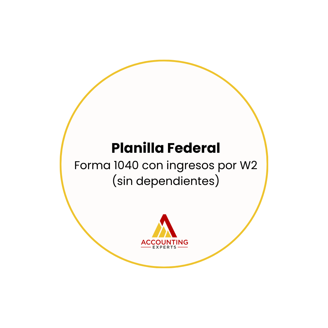 Planilla Federal - Forma 1040 con ingresos por W2 (sin dependientes)