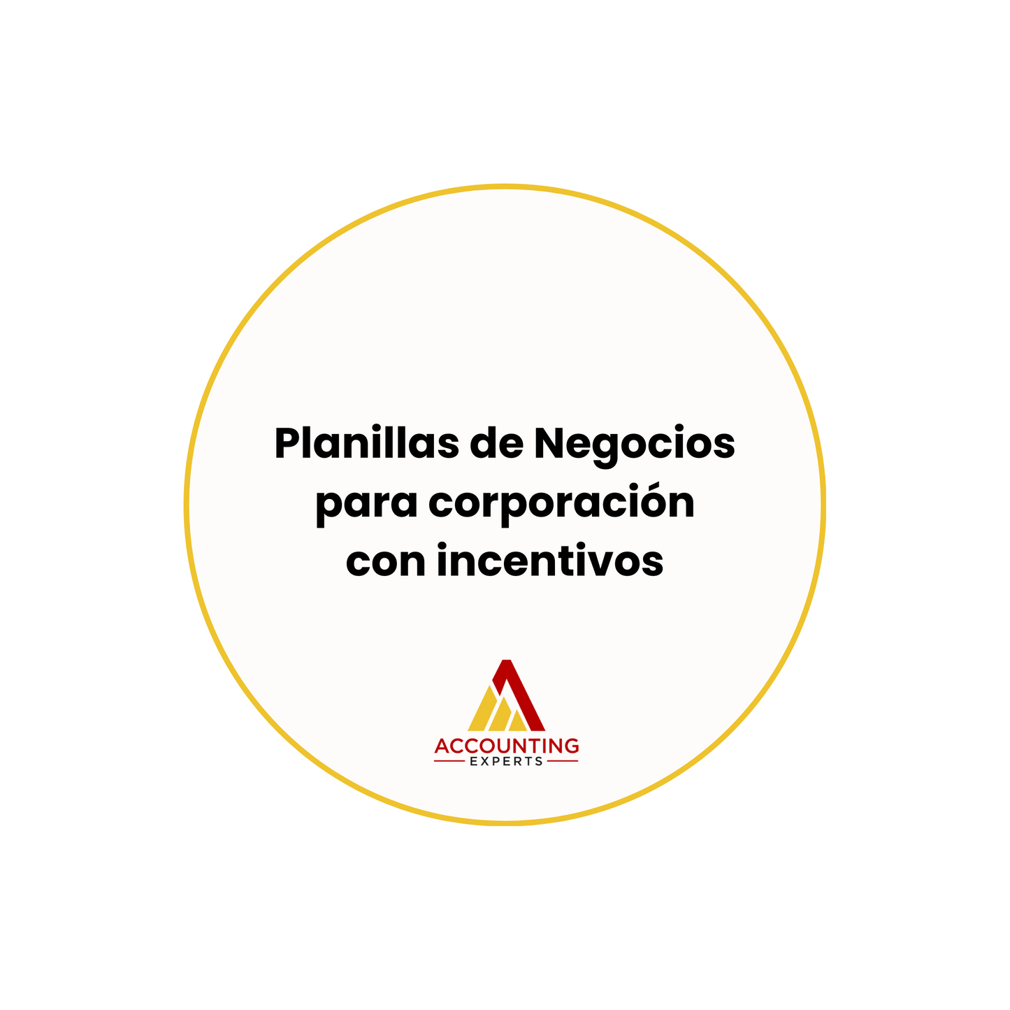 Planillas de Negocios para corporaciones con incentivos