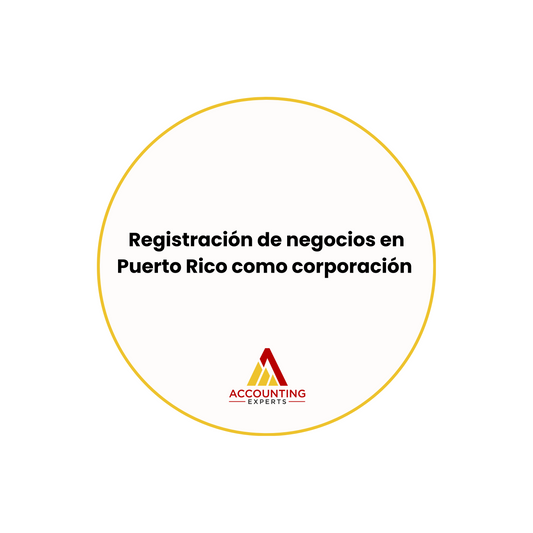 Registración de Negocios en Puerto Rico como Corporación