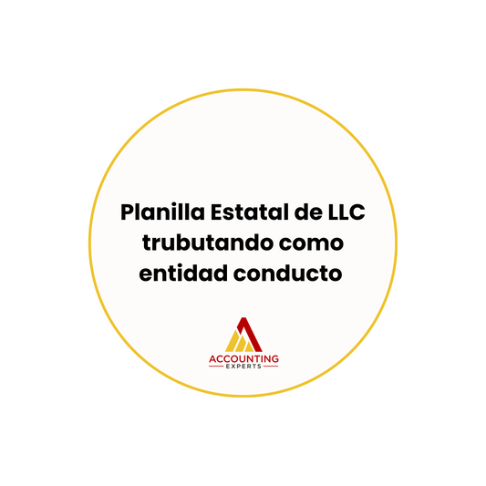 Planilla Corporativa Estatal para LLC que tributan como entidad conducto (Departamento de Hacienda)