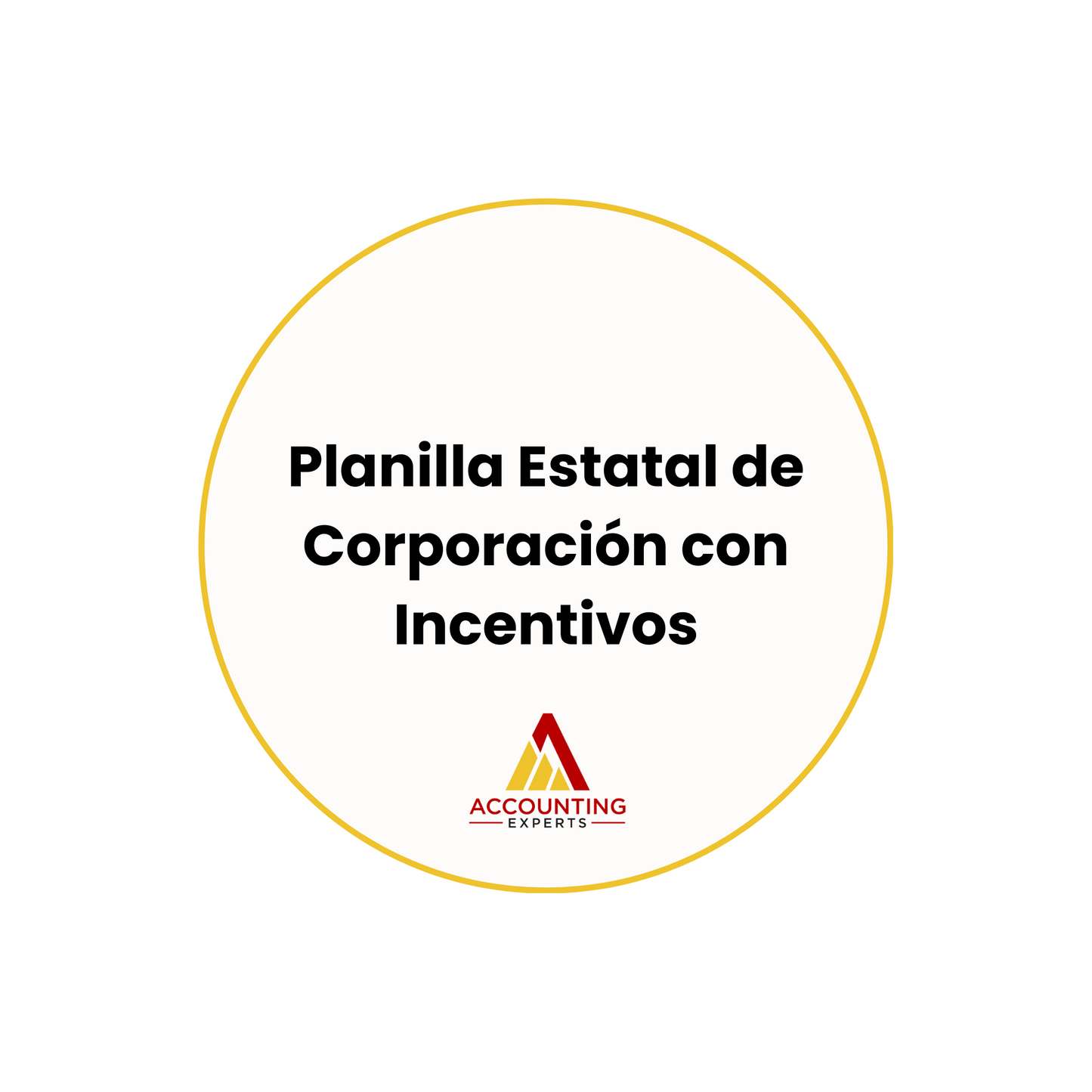 Planilla Corporativa Estatal para corporaciones con Incentivos (Departamento de Hacienda)